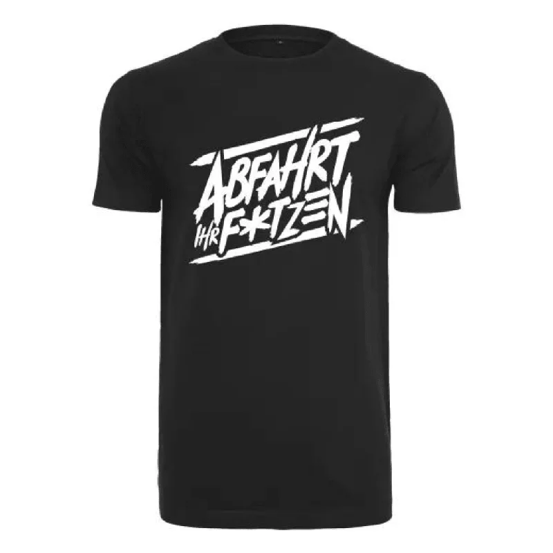 Abfahrt ihr F*tzen T-Shirt